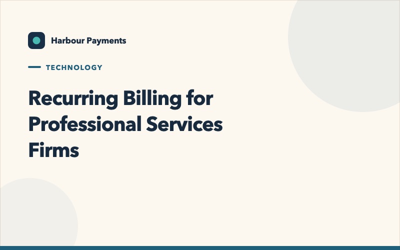 Recurring Billing for Professional Services Firms